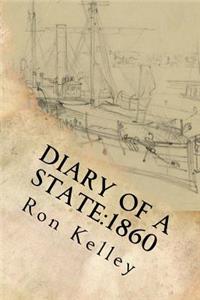 Diary of a State: 1860: Prelude to the Civil War in Arkansas