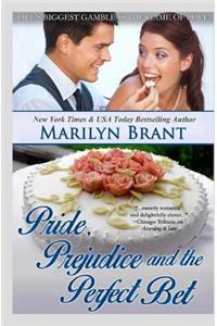 Pride, Prejudice and the Perfect Bet