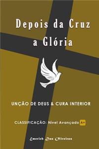 Depois da Cruz a Gloria