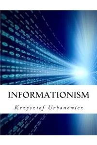 Informationism