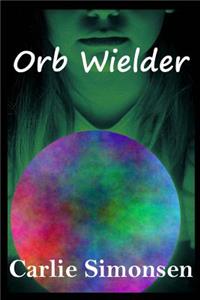 Orb Wielder
