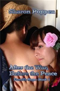 After the War, Before the Peace