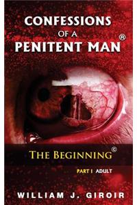 Confessions of a Penitent Man - Part 1