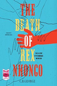 The Death of Rex Nhongo