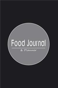 Food Journal and Planner: Plan Your Meals, Food & Exercise: 2 Journals in One