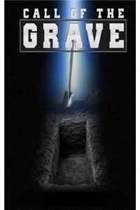 Call of the Grave