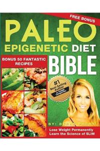 The Paleo Epigenetic: Diet Bible