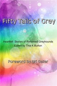 Fifty Tails of Grey