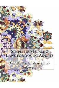 Simplified Islamic Laws for Young Adults