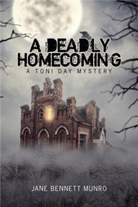 Deadly Homecoming