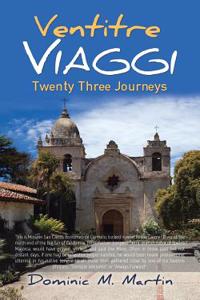 Ventitre Viaggi: Twenty Three Journeys