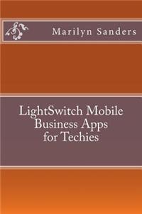 LightSwitch Mobile Business Apps for Techies