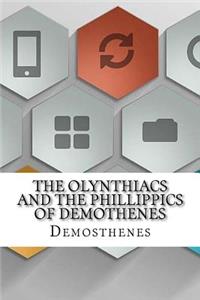 The Olynthiacs and the Phillippics of Demothenes