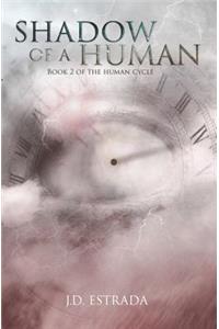 Shadow of a Human