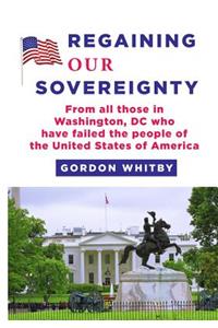 Regaining Our Sovereignty