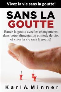 Sans la Goutte