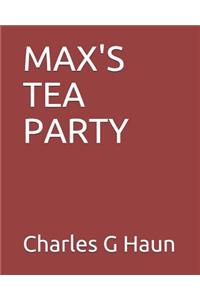 Max's Tea Party