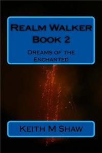 Realm Walker Book 2