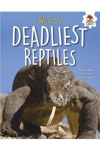 World's Deadliest Reptiles