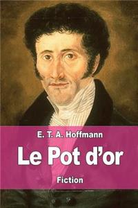 Le Pot d'or