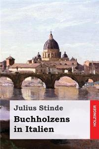 Buchholzens in Italien