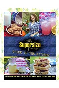 The Supersize Familys Guide To The Kitchen