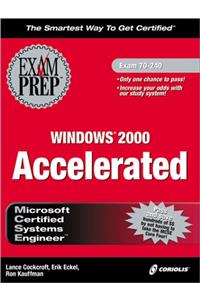 MCSE Windows 2000 Accelerated Exam Prep