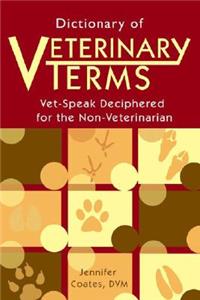 Dictionary of Veterinary Terms
