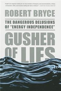 Gusher of Lies