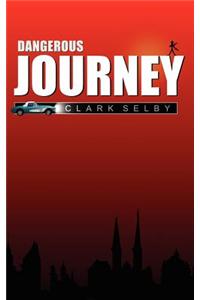 Dangerous Journey