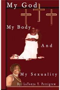 My God My Body and My Sexuality