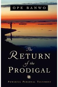 The Return of the Prodigal