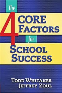 4 CORE Factors for School Success