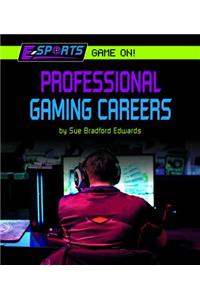 Professional Gaming Careers
