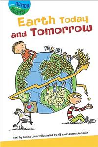Earth Today and Tomorrow