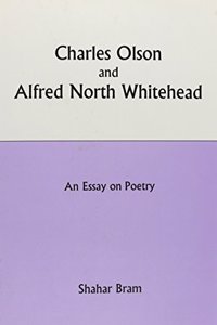 Charles Olson and Alfred North Whitehead