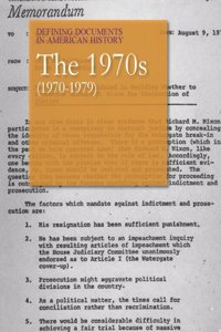 Defining Documents in American History: The 1970s (1970-1979)