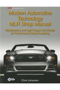 Modern Automotive Technology Mlr Shop Manual