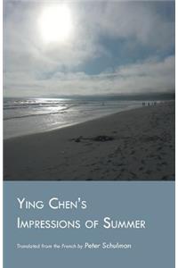 Ying Chen's Impressions of Summer