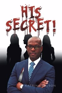 His Secret!