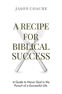 Recipe For Biblical Success