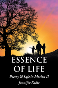 Essence of Life