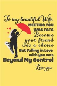 To my beautiful wife