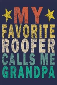 My Favorite Roofer Calls Me Grandpa