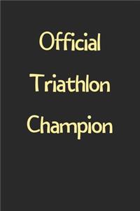 Official Triathlon Champion