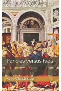 Fancies versus fads