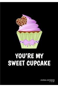 You're My Sweet Cupcake