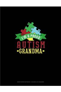 I Am A Proud Autism Grandma
