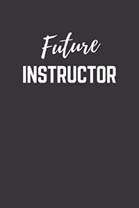 Future Instructor Notebook