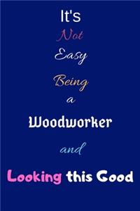 It's Not Easy Being a Woodworker and Looking This Good